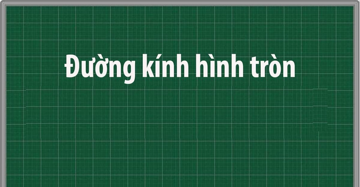 Minh họa về đường kính hình tròn và cách tính