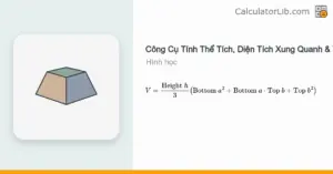 Bí mật công thức tính hình chóp cụt: Từ lý thuyết đến ứng dụng thực tế 2026