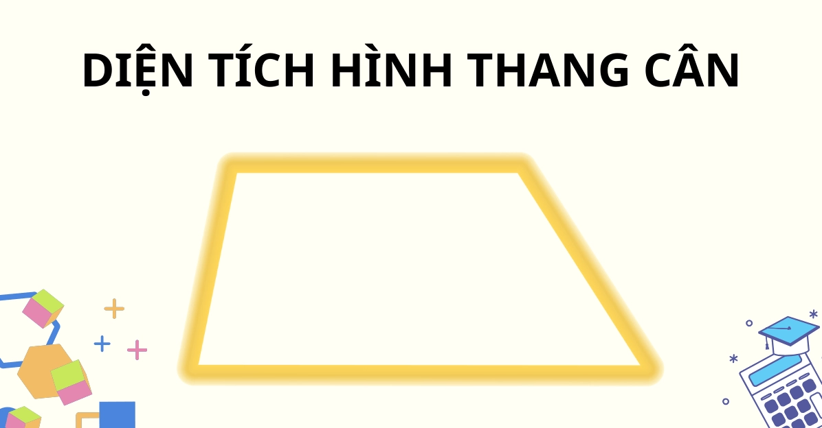 Minh họa cách tính diện tích hình thang cân
